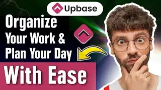Upbase Lifetime Deal- Organize your work & plan your day, with ease.