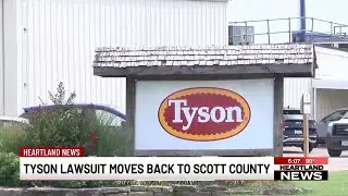 Tyson lawsuit moves back to Scott County
