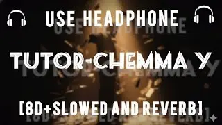 Tutor - Cheema Y (8D AUDIO + SLOWED & REVERB) | The Simpsons | Gur Sidhu | Use Headphones 🎧