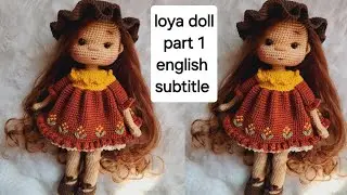 LOYA DOLL ENGLİSH SUBTİTLES PART 1 SİFALİGURUMİLER