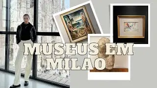 #4 Visitando museus em Milão 🇮🇹