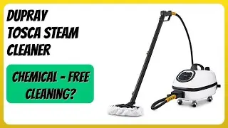 REVIEW (2026): Dupray Tosca Steam Cleaner. Features