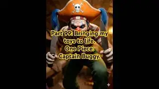 Part 99: Bringing my toys to life. One Piece: Captain Buggy. #onepiece #buggy #toys #anime