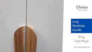 Long Wardrobe Handle Wing shape  | Wardrobe Design Ideas for home | Long Handle Ideas for interior