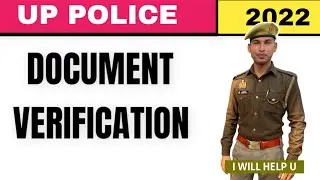 UP POLICE - DOCUMENT VERIFICATION - सभी doubts होंगे CLEAR