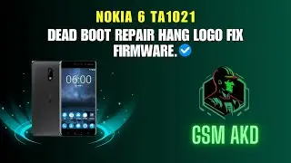 Nokia 6 TA1021 Dead Boot Repair Hang Logo Fix Firmware. #flashfile #firmware