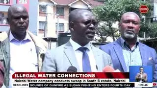 Nairobi Water company conducts swoop in South B estate, Nairobi