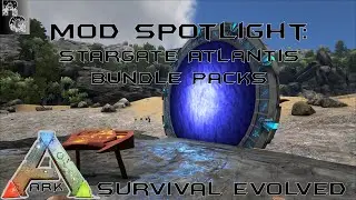 Ark: Survival Evolved ➤ Mod Spotlight: Star Gate and Bundle packs