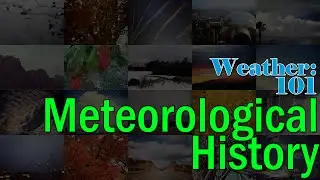 Weather 101: Brief History of Meteorology
