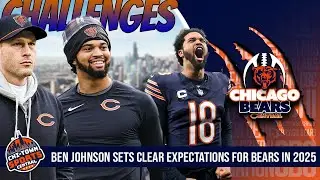 Ben Johnson SHATTERS Bears' Complacency | Players Embrace New Era of Accountability