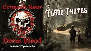 The Crimson Hour with Drew Blood S1☠️ E24- 