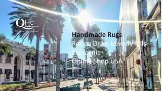 QualityHandcraft.com Handmade Rugs Rodeo Drive, beverly hills, california Online Shop USA