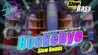 clean bandit _ Rockebye (remix) AFs Music 🔥 DJ slow Bass _ cocok untuk menemani waktu santai anda
