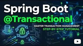 Spring Boot @Transactional Nedir? (Tüm Parametreler ve Örnekler)