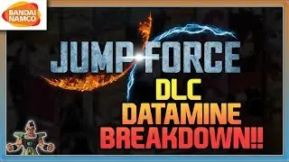 JUMP FORCE DLC DATAMINE REVIEW & BREAKDOWN!!