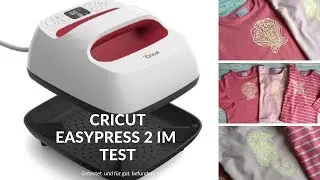 Cricut EasyPress 2  im Test Deutsch