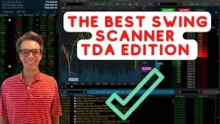 BEST Swing Trade Scanner- ThinkOrSwim
