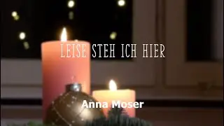 Leise steh ich hier - Lyric Video