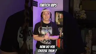 Twitch VIPs