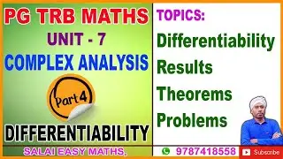 PG TRB MATHS | UNIT 7 | COMPLEX ANALYSIS | PART 4 | DIFFERENTIABILITY | RESULTS, THEOREMS & PROBLEMS