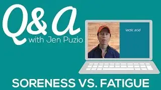 Q&A | What is the Difference Between Muscle Soreness and Muscle Fatigue?
