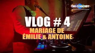 Vlog DJ Mariage #4 - La Ferme d'Herceux (41) pour le mariage Emilie & Antoine