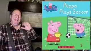 Peppa Plays Soccer - Peppa Pig