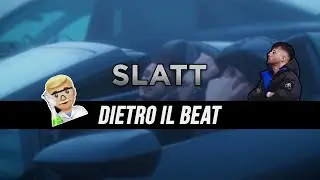 Come SLATT di Rondo e Capo Plaza è stata prodotta