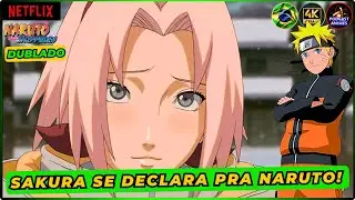 SAKURA DECLARA SEU AMOR PARA NARUTO DUBLADO! SAKURA DIZ QUE AMA NARUTO DUBLADO!