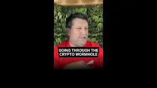 Going Through The Crypto Wormhole