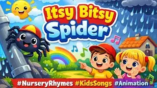 Itsy Bitsy Spider 🕷️ | Nursery Rhymes for Kids | Fun Animated Kids Song #nurseryrhymes  #kidssongs