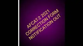 AFCAT-2 2021 CORRECTION DATE TO EDIT FORM ||  #India_GATE_By_Nandani_Sharma || #AFCAT #EKT #IAF