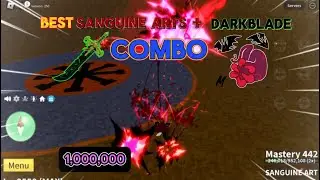 (Sanguine arts + Dark Blade) One shot combo!