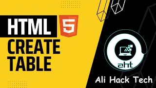HTML Course Part 8 | Creating Tables in HTML | HTML Table Tutorial for Beginners |