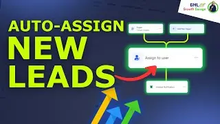 Assign New Leads To A Team Member Automatically in GoHighLevel