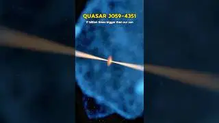 Sun Vs Black Hole Vs Quasar J059-4351 🥵💀  