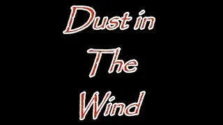 Dust in the Wind - Kansas (Cover by SimonB.)