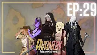 Avanon, Dragon Tails - Episode 29: The Last Hearts
