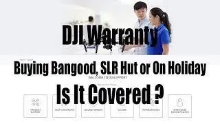 DJI Drone Warranty Question Answered - Should you Import or Buy Abroad, Is it Covered?