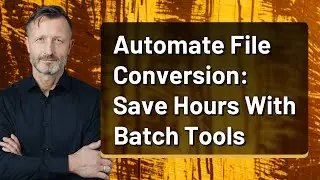 Automate File Conversion: Save Hours With Batch Tools