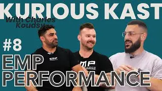 Kurious Kast: Episode Eight - Ft. Luke & Mel, EMPperformance