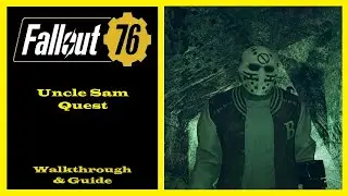 Fallout 76 - Uncle Sam Quest - Ep21