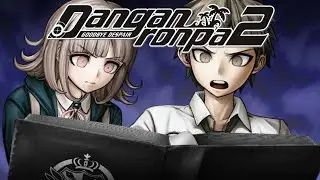 Danganronpa 2: Goodbye Despair Let's Play (PC) Part 42 | BYAKUYA IS REALLY WHO!?
