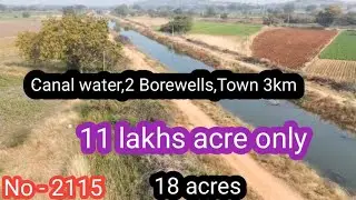 || 11 lakhs acre only||Town 3 km,Canal Water,2 Borewells, Income|| 18 acres ||#Kurnool