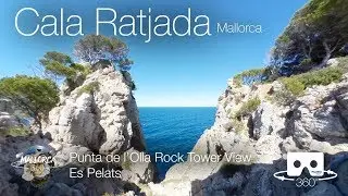 Mallorca 360 Es Pelats Punta de l&rsquo;Olla Cala Ratjada in 360&ordm; 4K