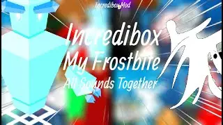 Incredibox Scratch Mod | My Frostbite | All Sounds Together
