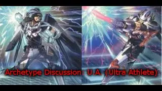 Archetype Discussion: U.A. (Ultra Athlete)