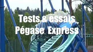 🎢Pégase Express- Tests/Essais Parc Astérix