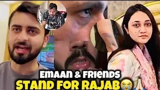 Eman & friend's stand Rajab 😢|justice for Rajab butt|