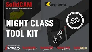 SolidCAM Night Class - Toolkit Part 3